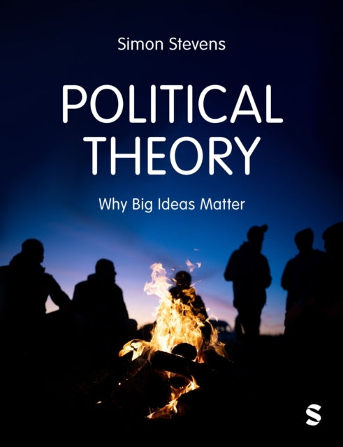 Political Theory Why Big Ideas Matter