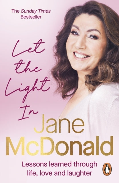 Let The Light In Lessons Learned Through Life, Love And Laug