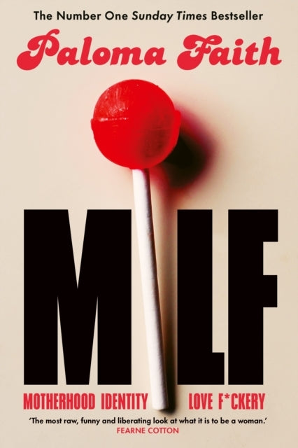 Milfmotherhood Identity Love and F*ckery