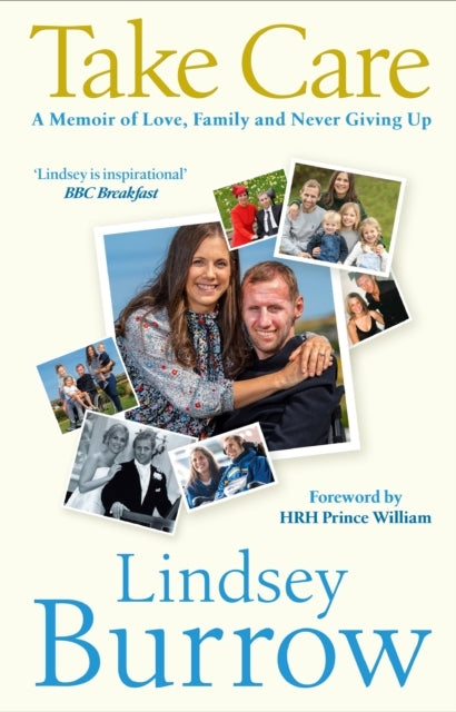 Take Care A Memoir Of Love, Family & Never Giving Up