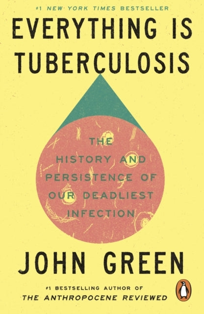 Everything Is Tuberculosis