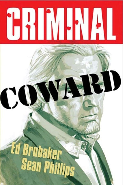 Criminal Volume 1 Coward (new Edition)