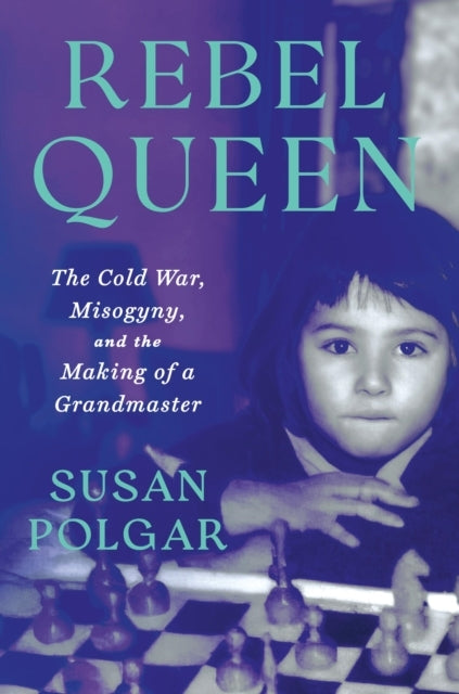 Rebel Queen The Cold War, Misogyny, And The Making Of A Gran