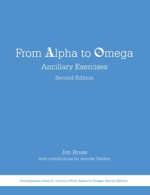 From Alpha to Omega: Ancillary Exercises