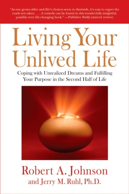 Living Your Unlived Life