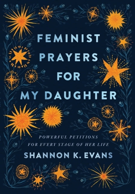 Feminist Prayers for My Daughter