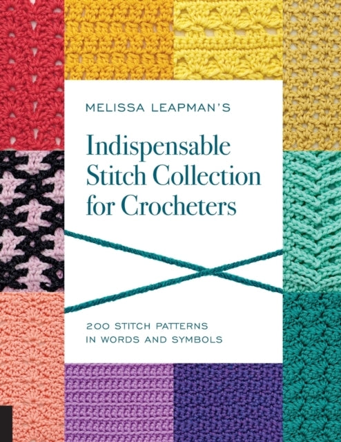 Melissa Leapman's Indispensable Stitch Collection for Croche