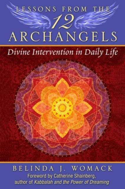 Lessons From the Twelve Archangels