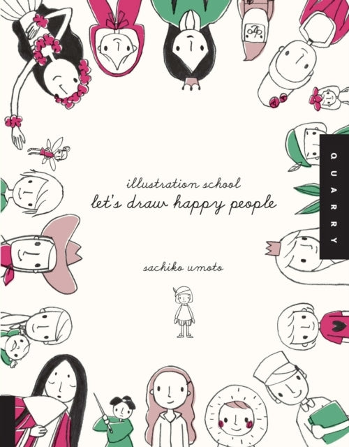 Let's Draw Happy People (illustration School)