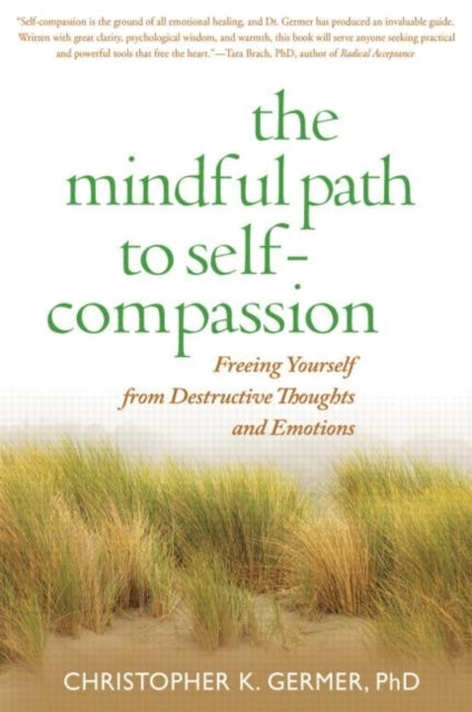 The Mindful Path to Self-compassion