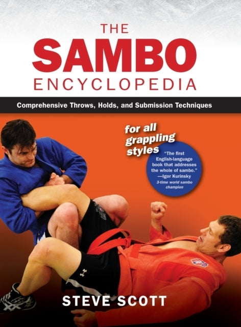 The Sambo Encyclopediacomprehensive Throws Holds and Submi
