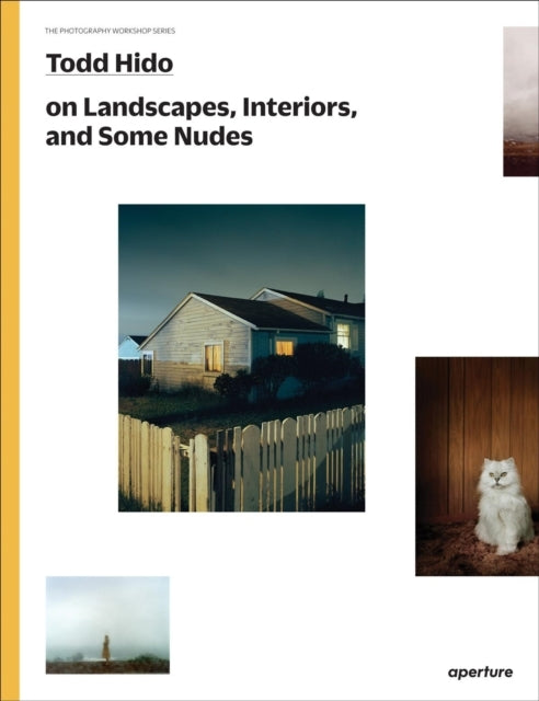 Todd Hido on Landscapes Interiors and the Nude