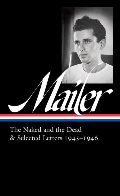 Norman Mailer 1945-1946 Loa #364 - Norman Mailer 1945-1946 Loa