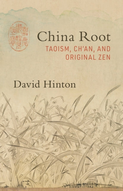 China Roottaoism Chan and Original Zen