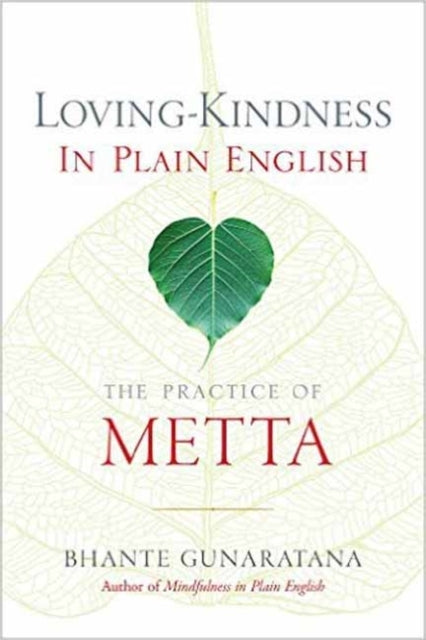 Loving-kindness in Plain English