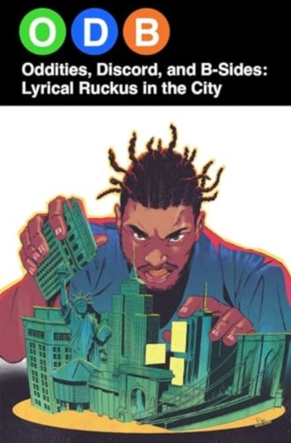 Odb Oddities Discord & B-sideslyrical Ruckus in the City