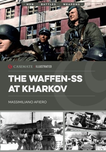 The Waffen-ss at Kharkov