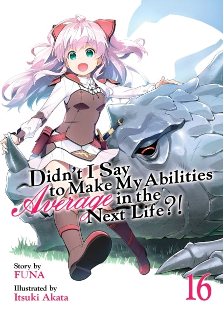 Didn't I Say to Make My Abilities Average in the Next Life?!