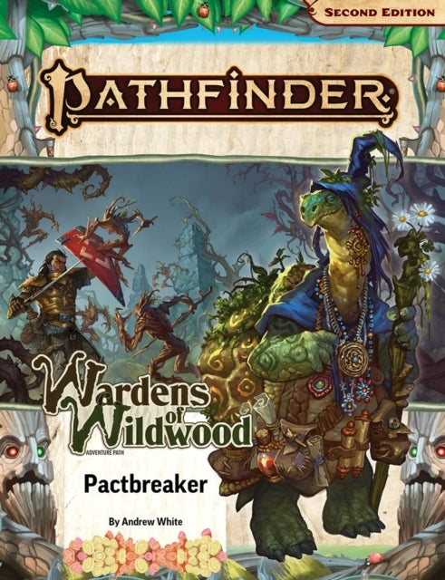 Pathfinder Adventure Path Pactbreaker (wardens of Wildwood