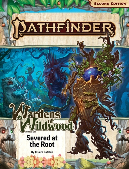 Pathfinder Adventure Path Severed at the Root (wardens of W