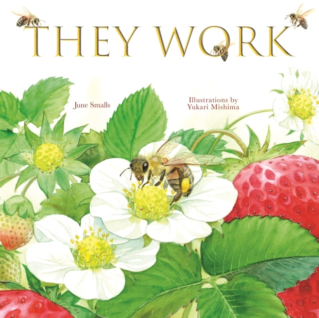 They Work Honey Bees, Nature'S Pollinators