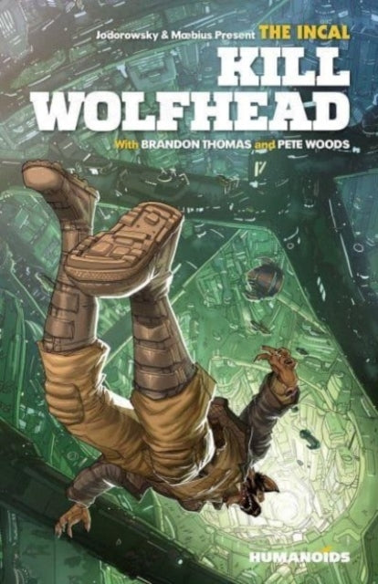 The Incal Kill Wolfhead