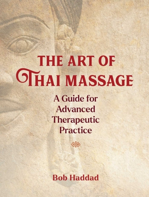 The Art of Thai Massage