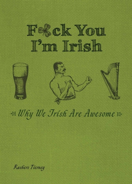 F*Ck You, I'M Irish