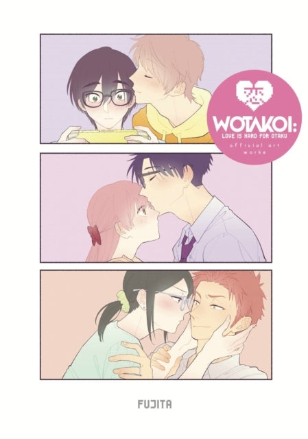 Wotakoi Love Is Hard for Otaku Official Art Works (english)