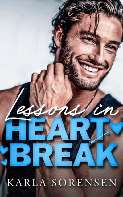 Lessons in Heartbreak