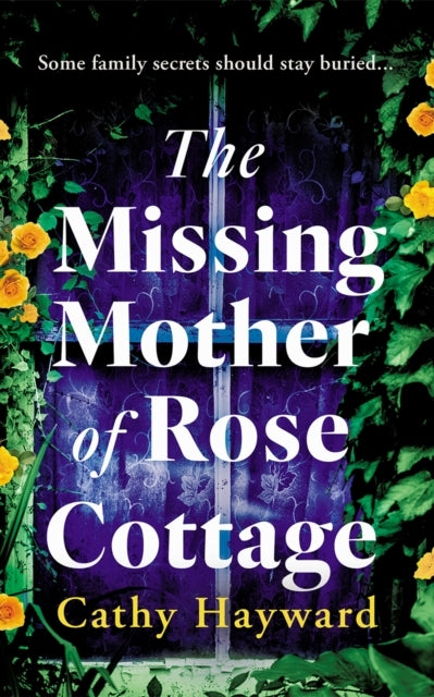 The Missing Mother of Rose Cottage