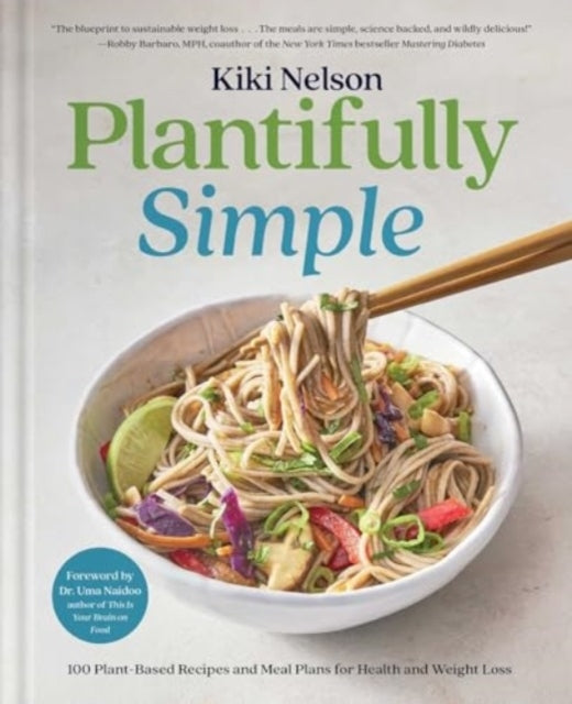 Plantifully Simple Plant-based Recipes and Meal Plans Fo