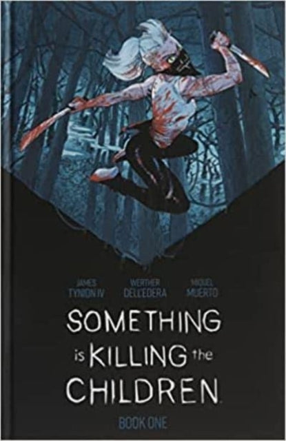 Something Is Killing the Children Book One Deluxe Limited Sl