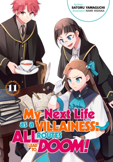 My Next Life As a Villainess: All Routes Lead to Doom! Volume 11
