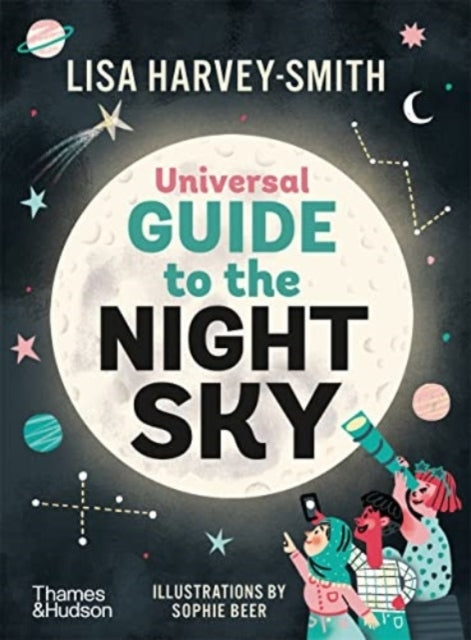 The Universal Guide To The Night Sky