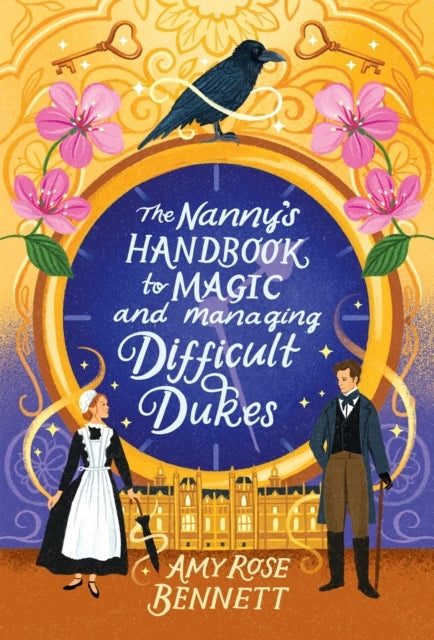 The Ny's Handbook to Magic and Managing Difficult Dukes