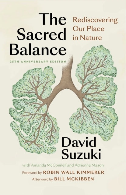 The Sacred Balance 25th Anniversary Editionrediscovering Ou