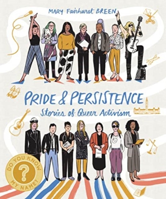 Pride And Persistencestories Of Queer Activism