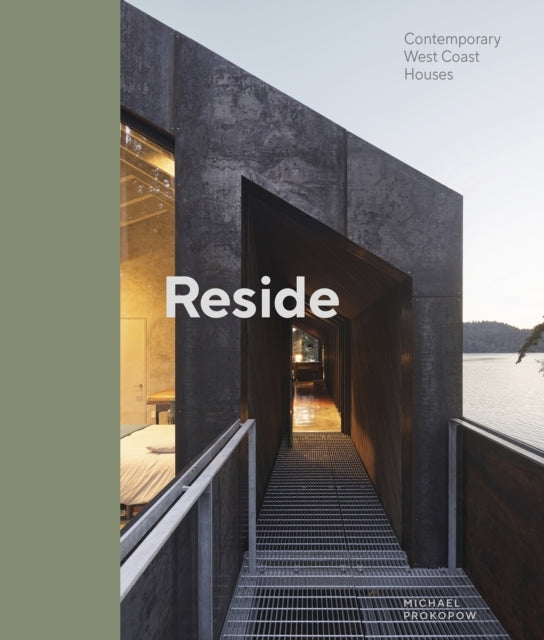 Reside Contemporary West Coast Houses