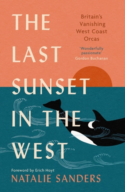 The Last Sunset in the Westbritains Vanishing West Coast or