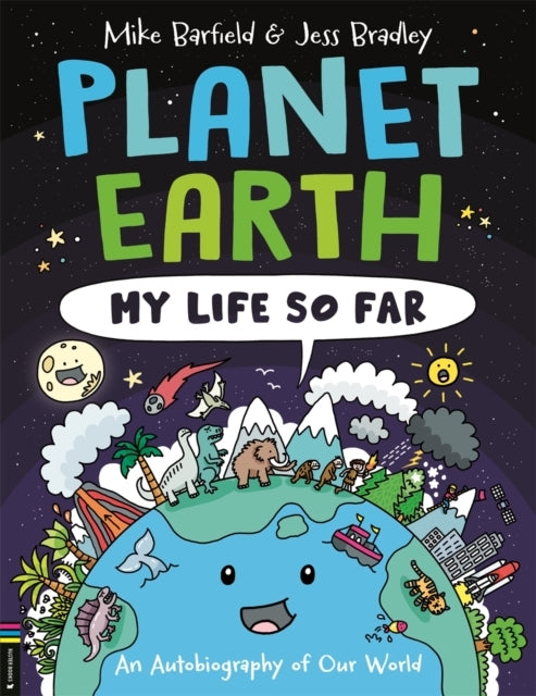 Planet Earth My Life So Faran Autobiography of Our World