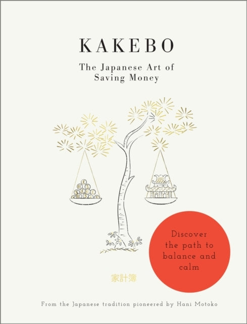 Kakebo the Japanese Art of Saving Money