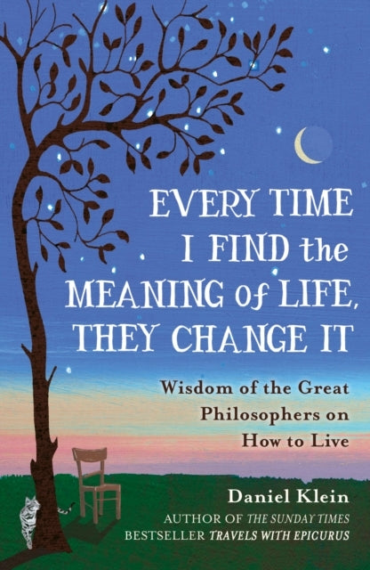 Every Time I Find the Meaning of Life They Change Itwisdom