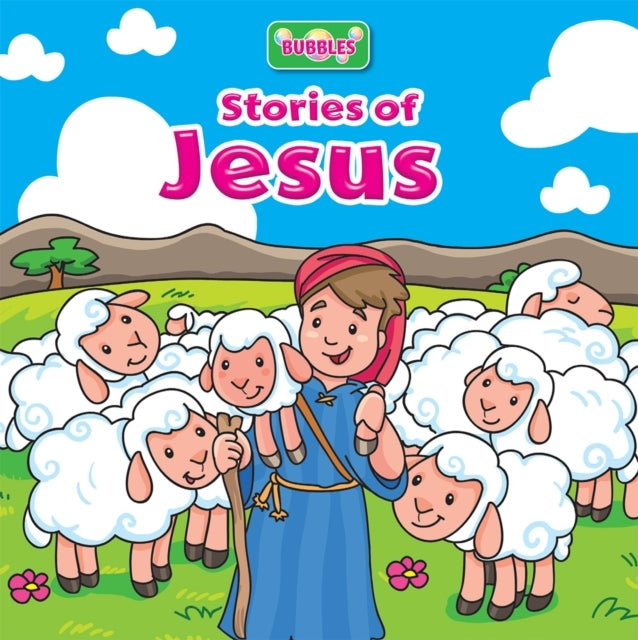 Bubbles: Stories Of Jesus