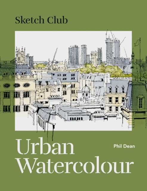 Sketch Club Urban Watercolour Step-by-step Cityscape Proj