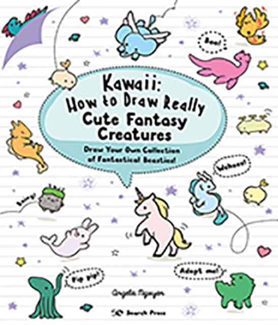 Kawaii How to Draw Really Cute Fantasy Creatures
