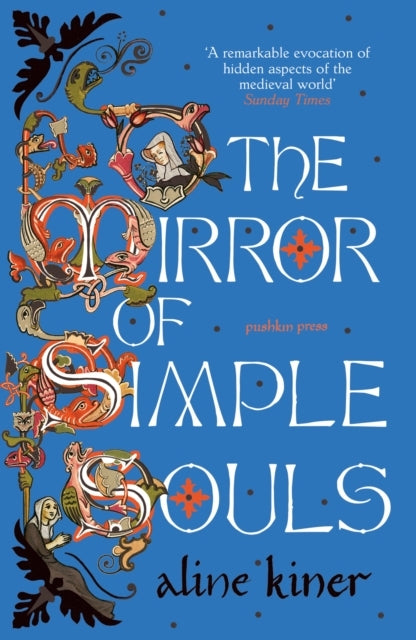 The Mirror of Simple Souls A Novel