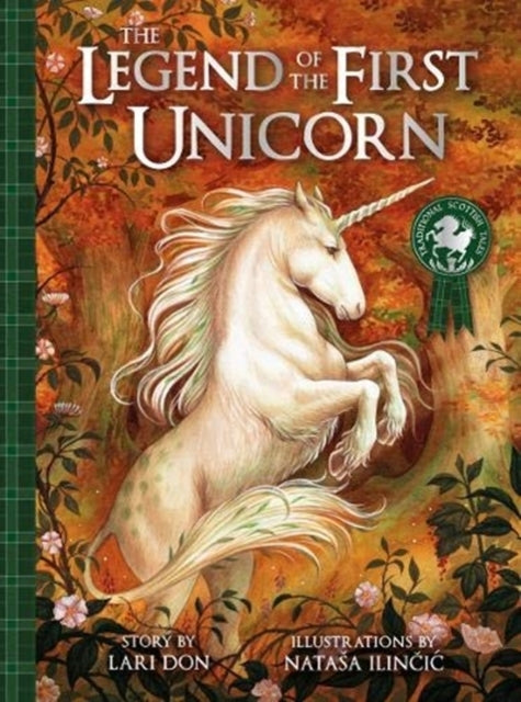 The Legend of The First Unicorn