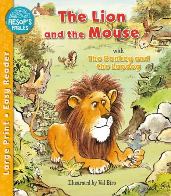 The Lion and the Mouse & the Donkey and the Lapdog
