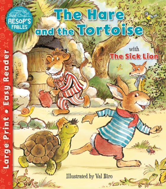 The Hare and The Tortoise & The Sick Lion
